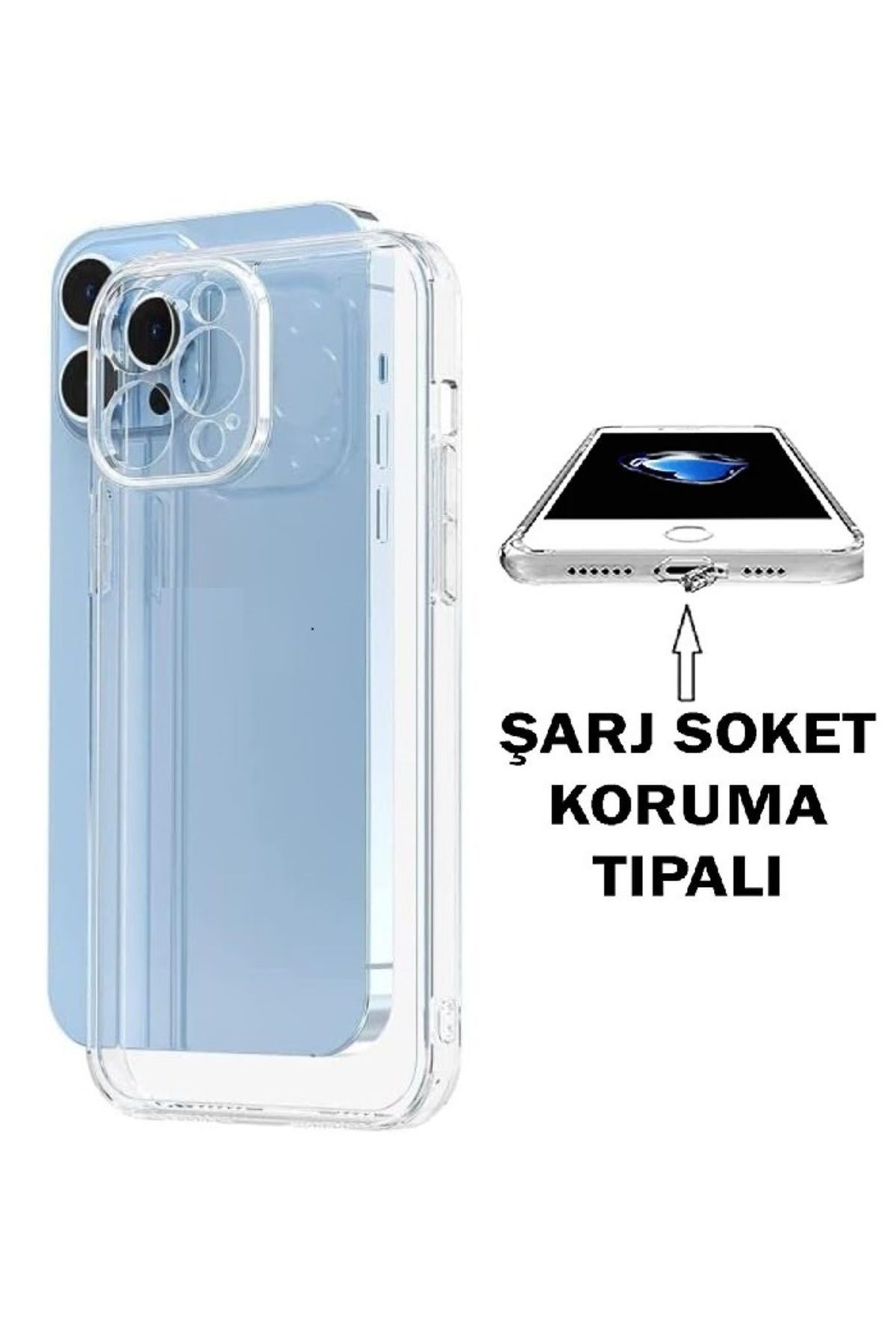 (TIPALI ŞEFFAF) Iphone 13 Pro Kamera Koruyuculu Şarj Yeri Tıpalı Yumuşak Şeffaf Silikon Kılıf